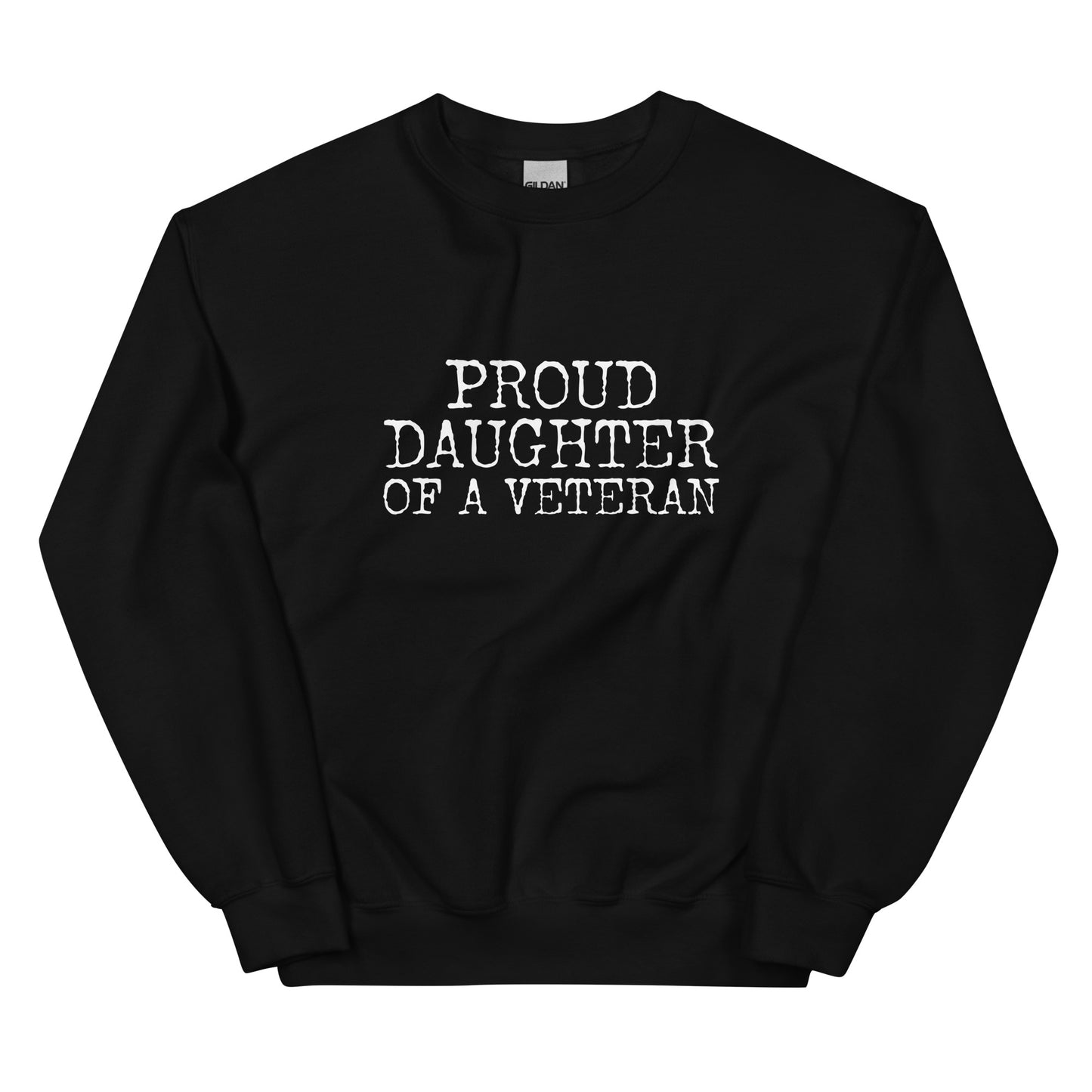 Proud Daughter of a Veteran Sweatshirt