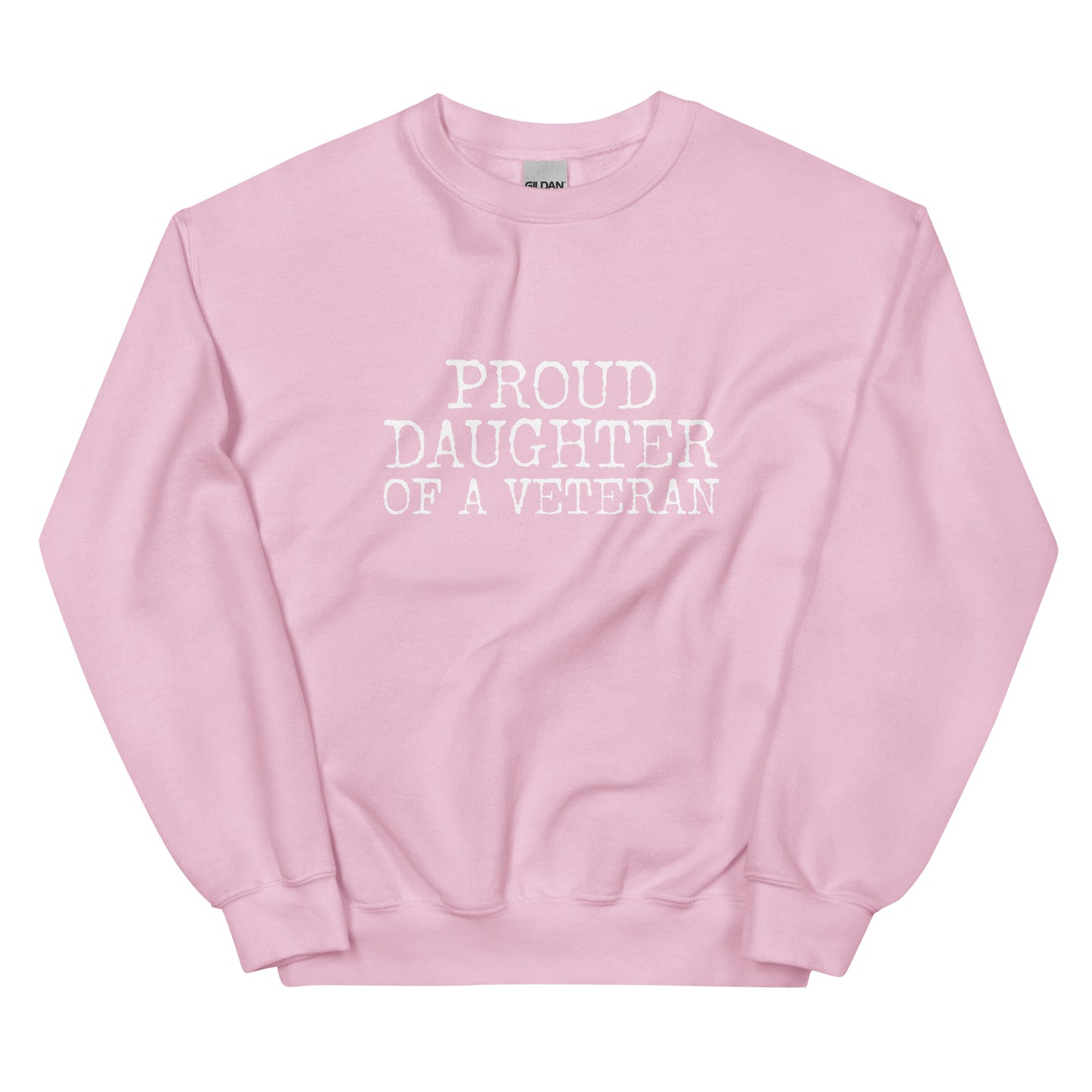 Proud Daughter of a Veteran Sweatshirt