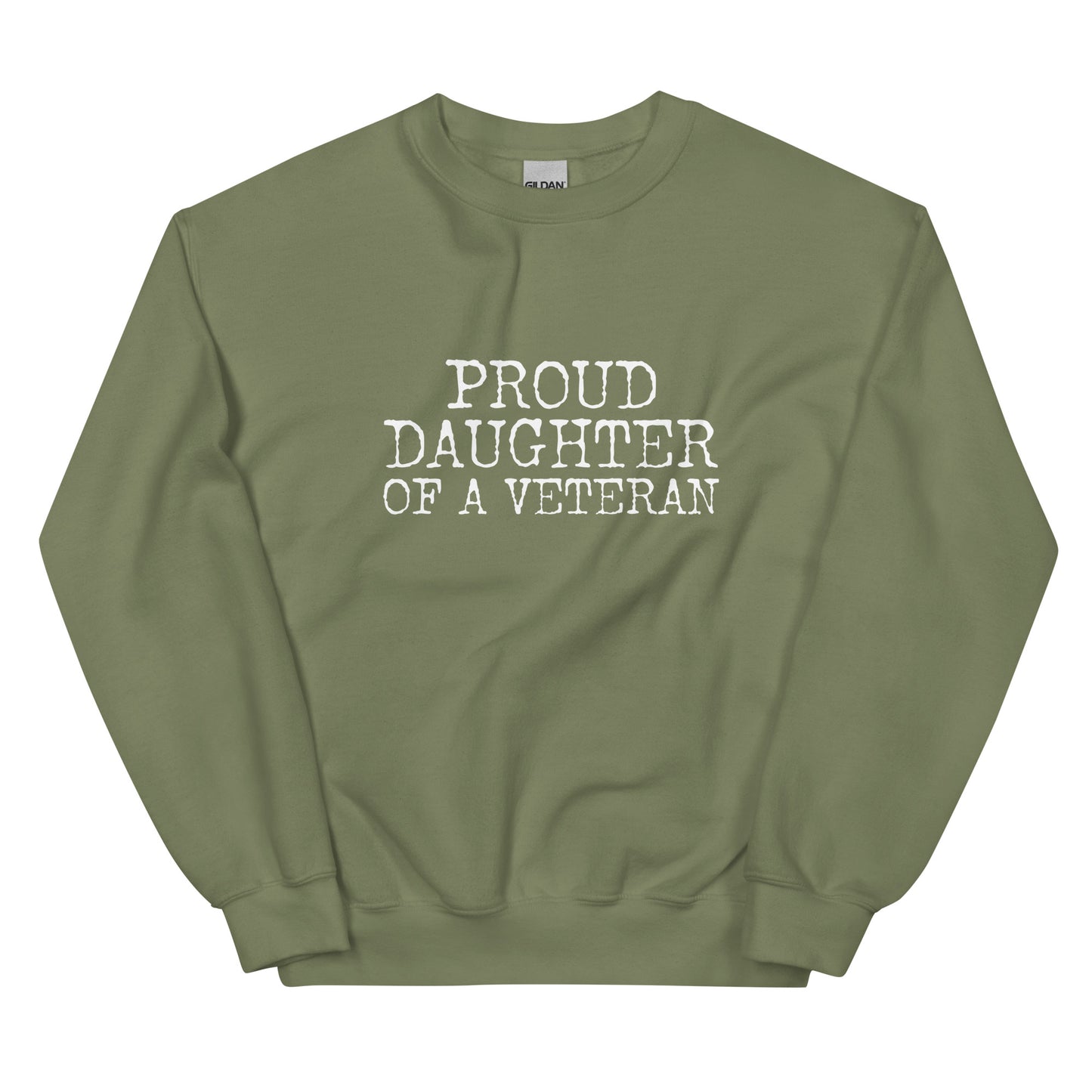 Proud Daughter of a Veteran Sweatshirt