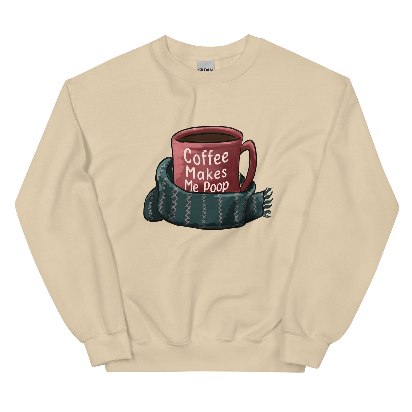 Sip Happens: 'Coffee Makes Me Poop' Sweater