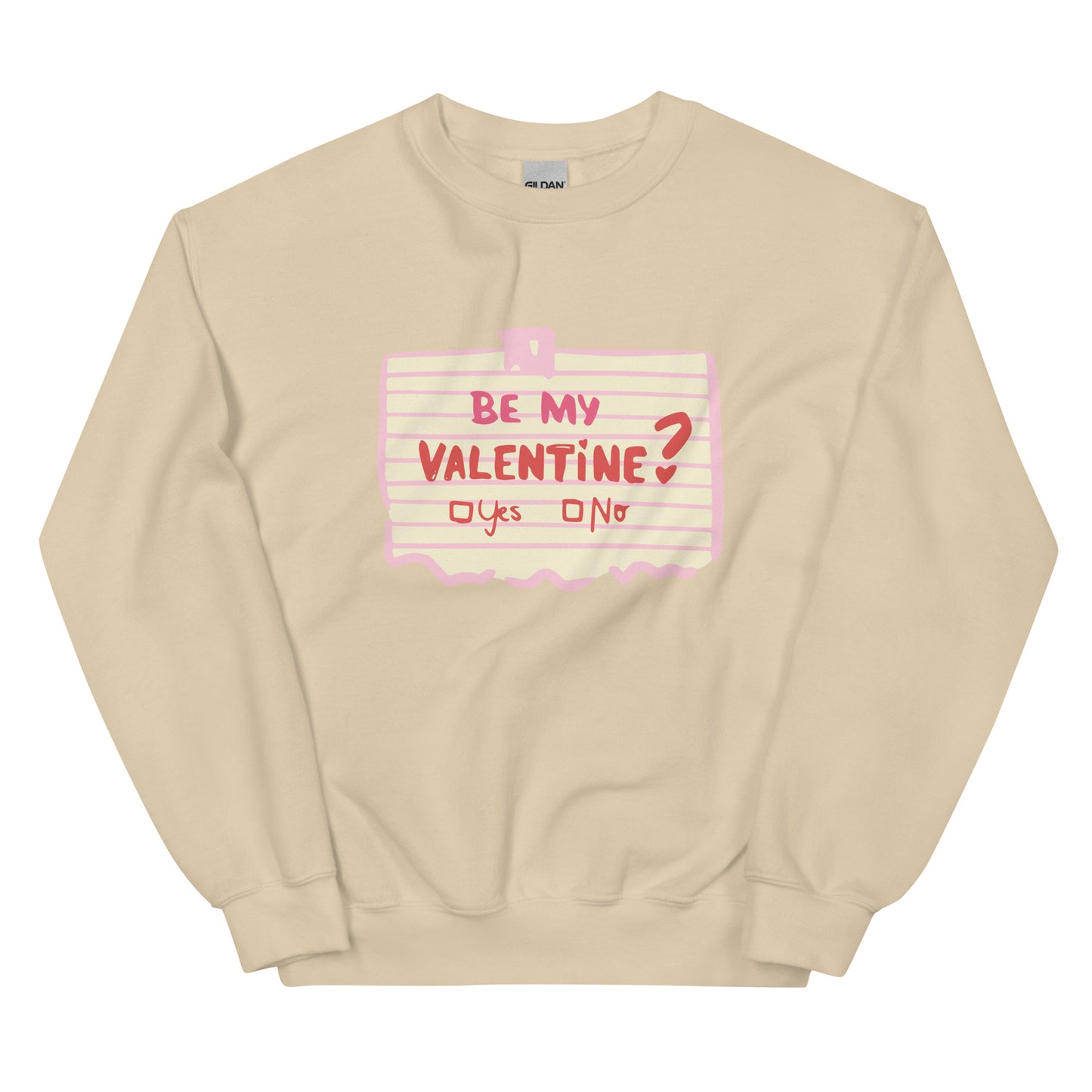 Be My Valentine Sweatshirt