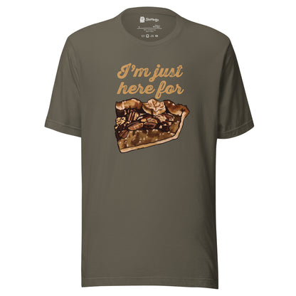 I'm Here for Pecan Pie Shirt