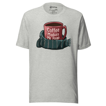 Caffeine Confessions: 'Coffee Makes Me Poop' Tee