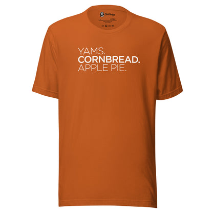 Yams. Cornbread. Apple Pie Tee