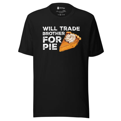 Pumpkin Pie Enthusiast's 'Trade Brother for Pie' Adult Tee