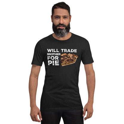 Pecan Pie Passion with a Twist: 'Trade Brother for Pie' Pecan Pie Shirt