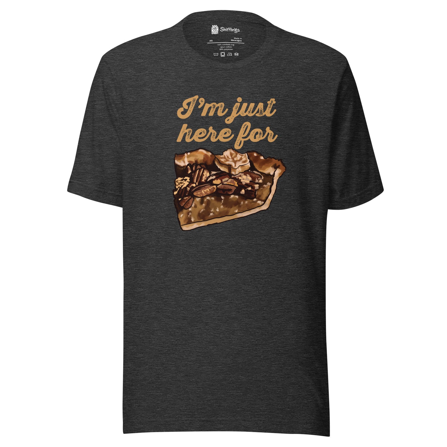 I'm Here for Pecan Pie Shirt