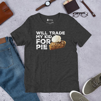 Apple Pie Lover's Confession: 'Trade My Kid for Pie' Tee