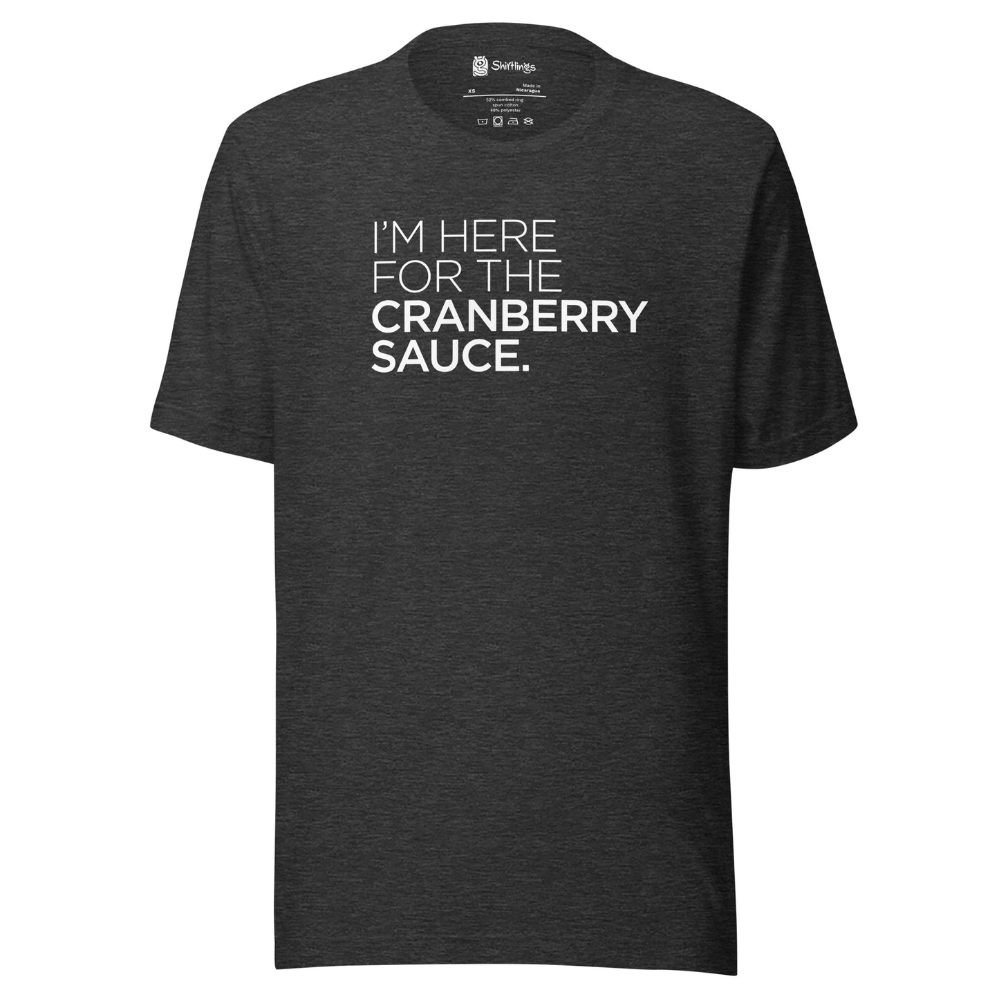 Here for the Cranberry Sauce Tee