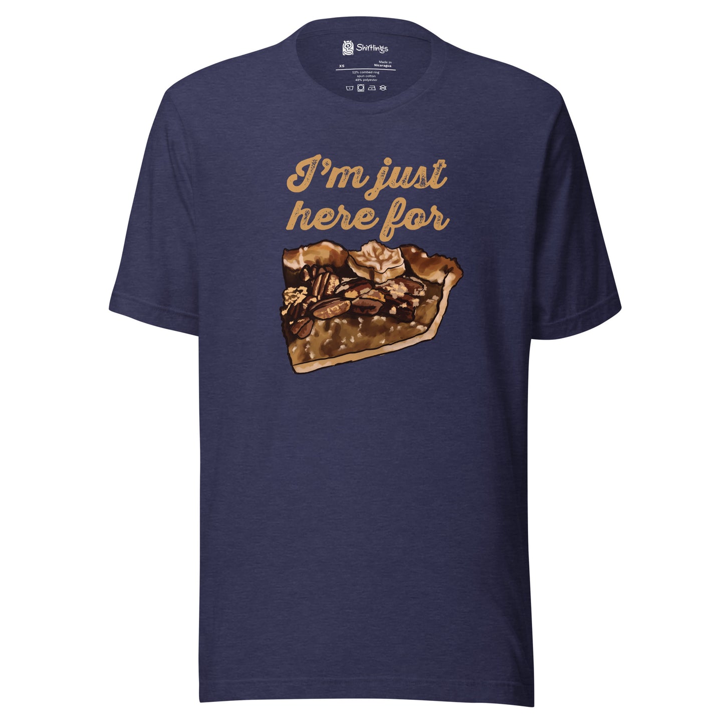 I'm Here for Pecan Pie Shirt