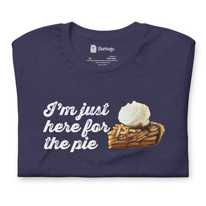 Apple Pie Enthusiast's Must-Have: 'Just Here for Pie' T-Shirt