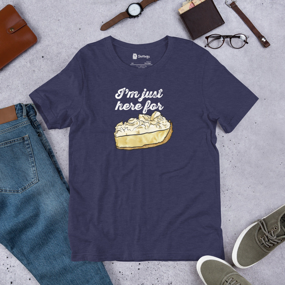 Banana Cream Bliss: 'I'm Just Here for the Pie' Tee