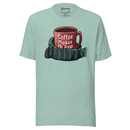 Caffeine Confessions: 'Coffee Makes Me Poop' Tee