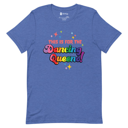 Dancing Queen Extravaganza Tee