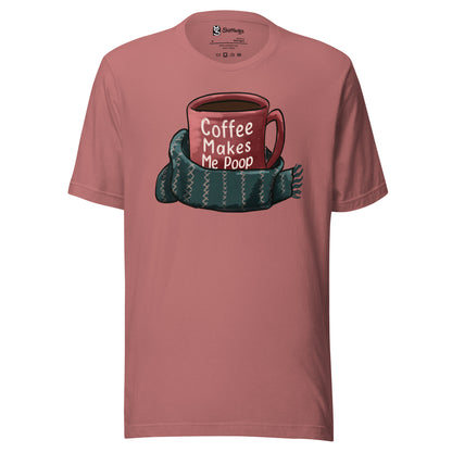 Caffeine Confessions: 'Coffee Makes Me Poop' Tee