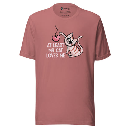 Purr-fect Love: At Least My Cat Loves Me Tee