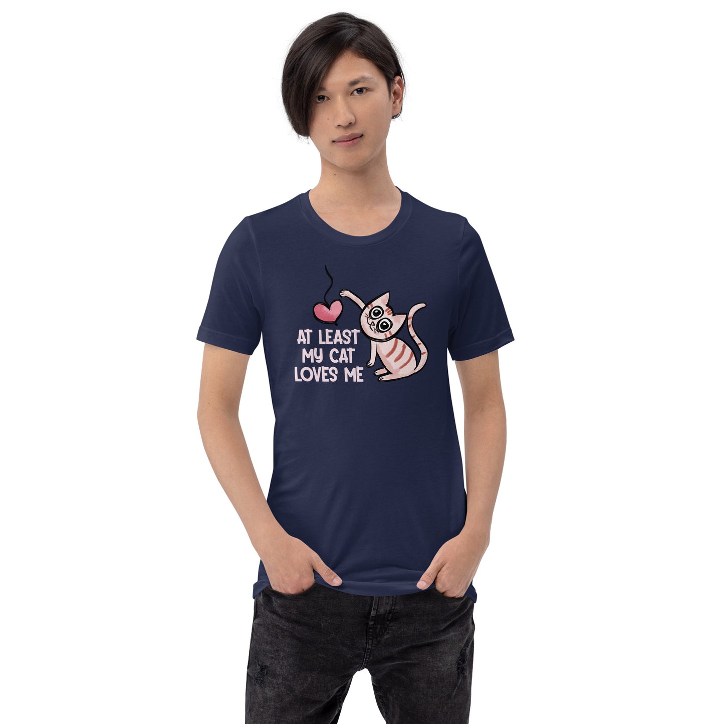 Purr-fect Love: At Least My Cat Loves Me Tee