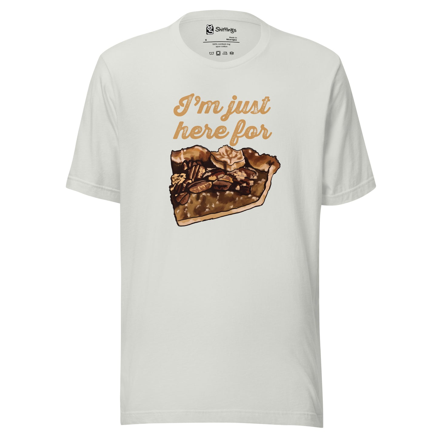 I'm Here for Pecan Pie Shirt