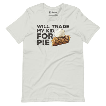 Apple Pie Lover's Confession: 'Trade My Kid for Pie' Tee