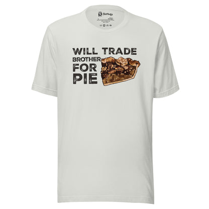 Pecan Pie Passion with a Twist: 'Trade Brother for Pie' Pecan Pie Shirt